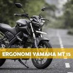 Ergonomi Yamaha MT 15
