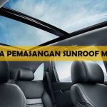 Biaya Pemasangan Sunroof Mobil
