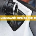 Cara Mengganti Minyak Rem Motor